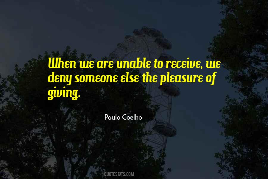 Quotes About Giving Pleasure #406455