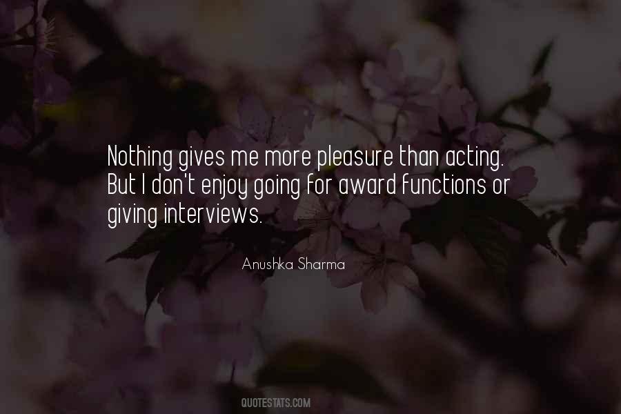Quotes About Giving Pleasure #499770