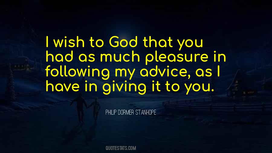 Quotes About Giving Pleasure #505611