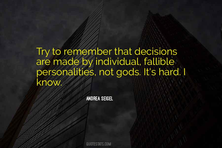 Decisions Are Hard Quotes #1146571