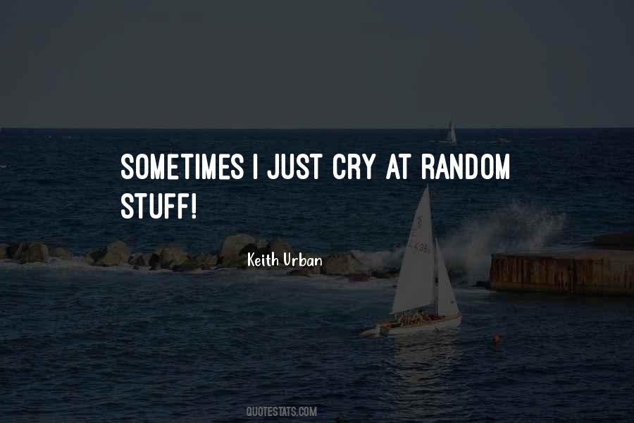 Quotes About Random Stuff #1512802