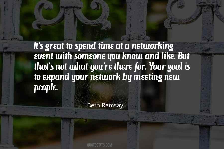 Meeting Great People Quotes #1066115