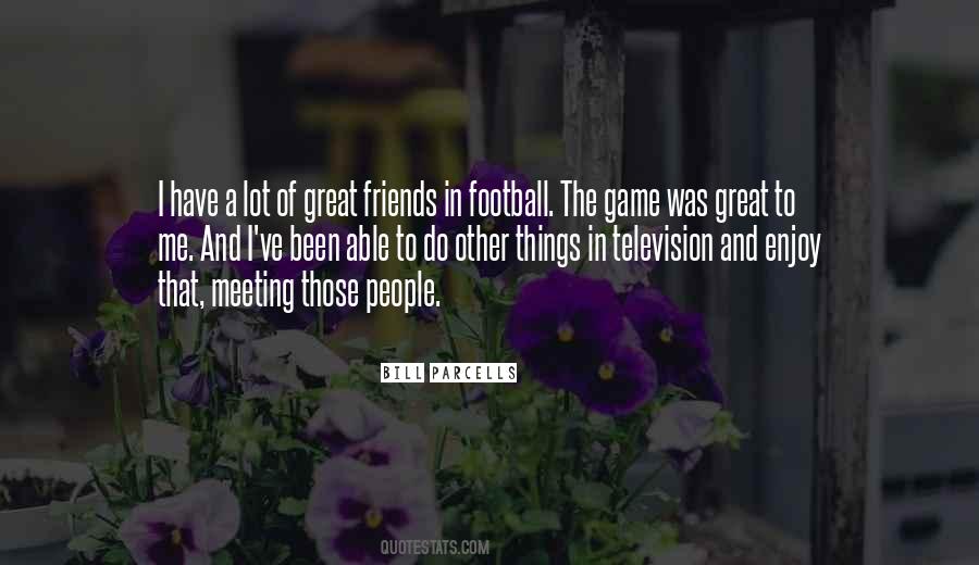 Meeting Great People Quotes #1824417