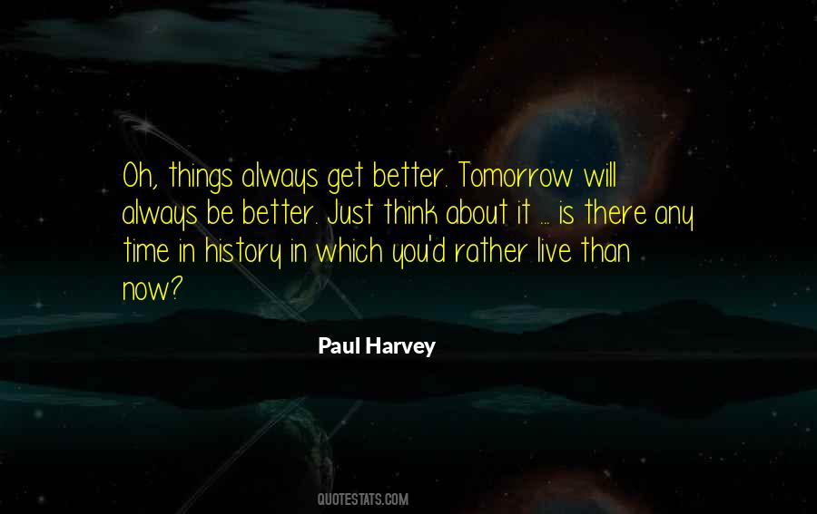 Quotes About There's Always Tomorrow #1493071