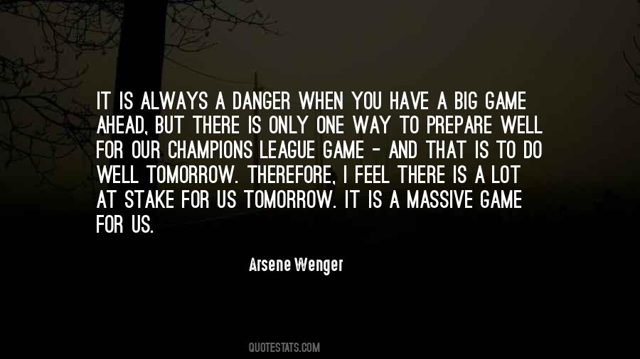 Quotes About There's Always Tomorrow #255290