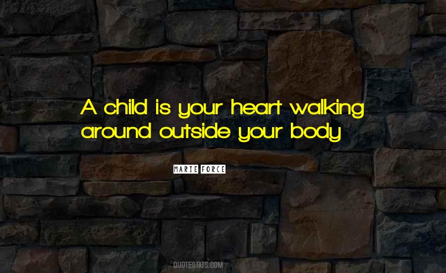 Walking Around Quotes #1124546