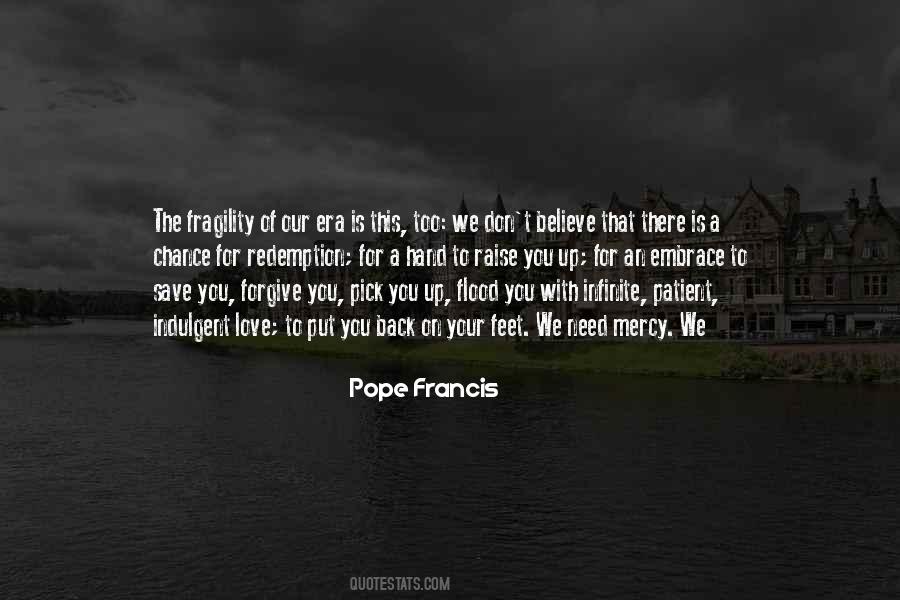 Quotes About Mercy Pope Francis #1301317