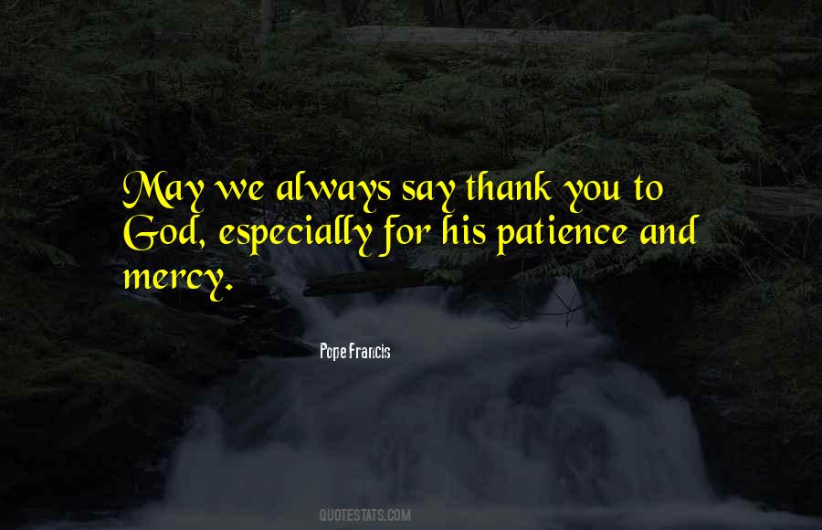 Quotes About Mercy Pope Francis #482896