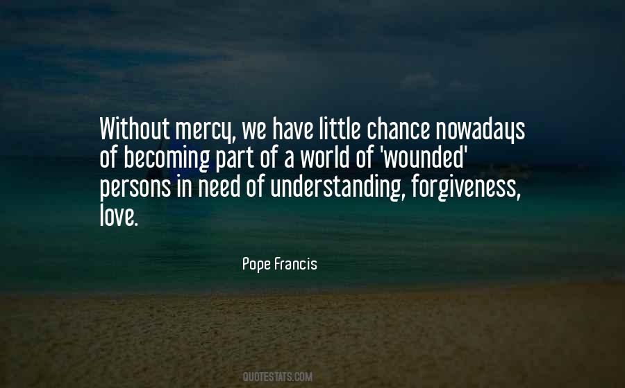Quotes About Mercy Pope Francis #605851