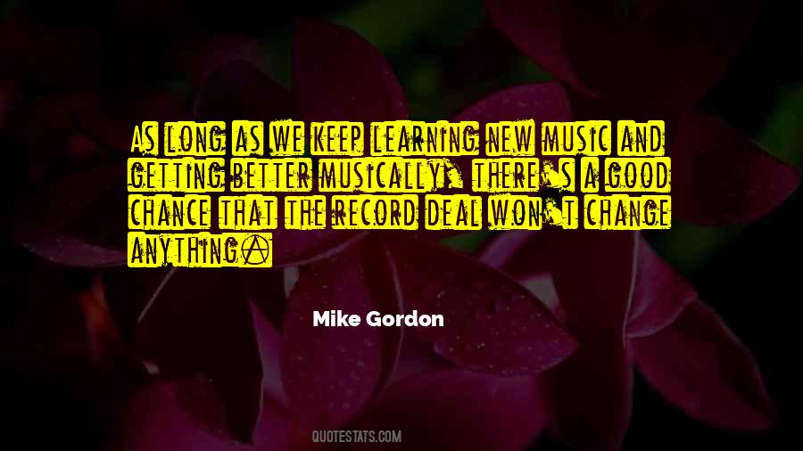 Getting A Chance Quotes #1369134