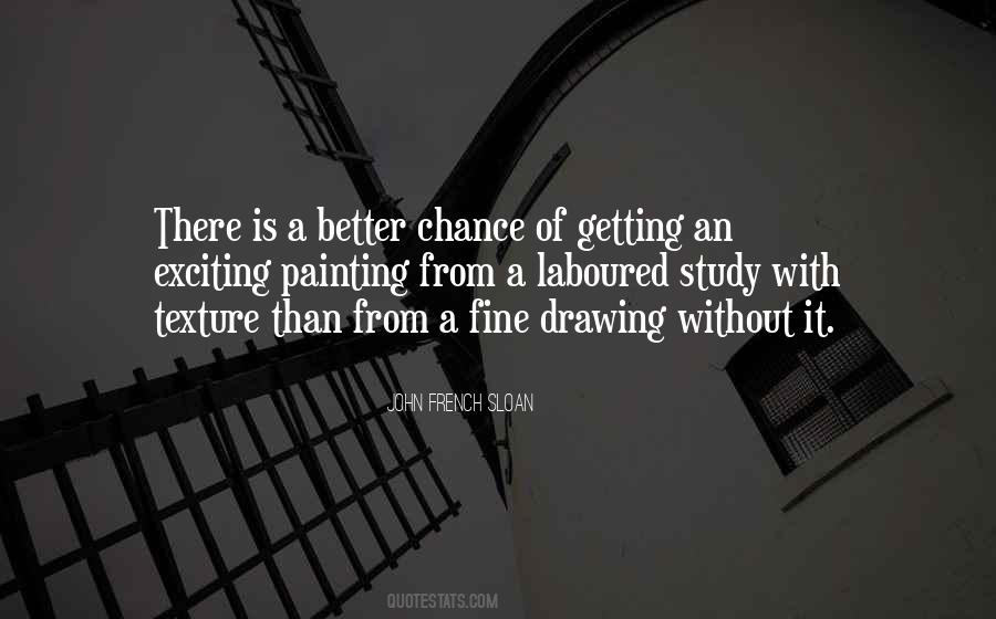 Getting A Chance Quotes #718471