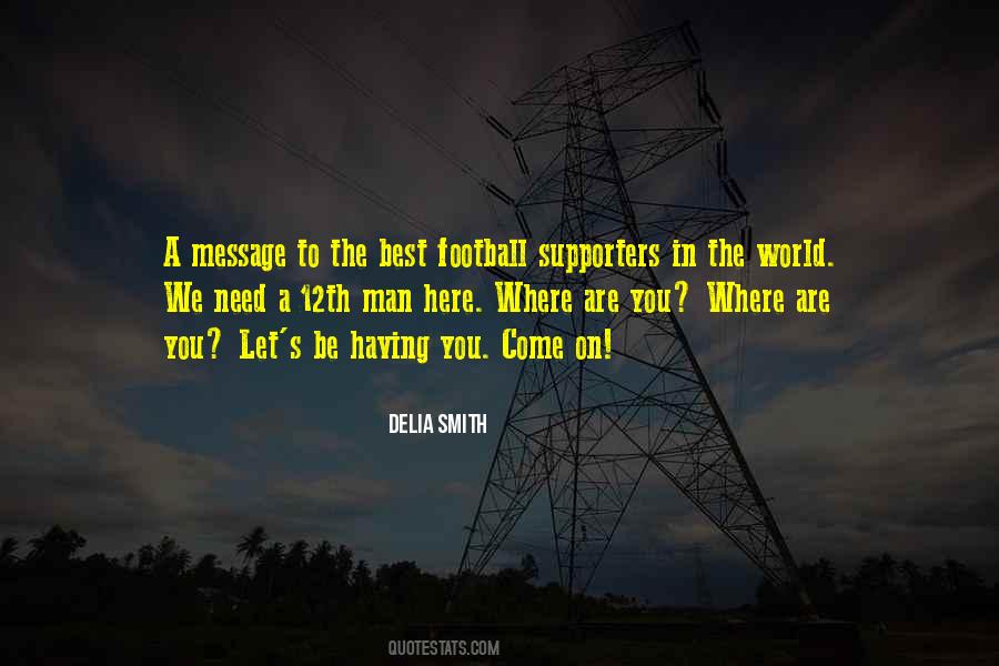 Quotes About Football Supporters #1242781