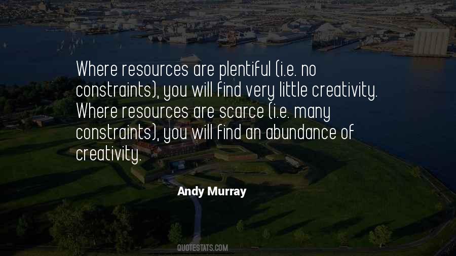 Quotes About Scarce Resources #114097