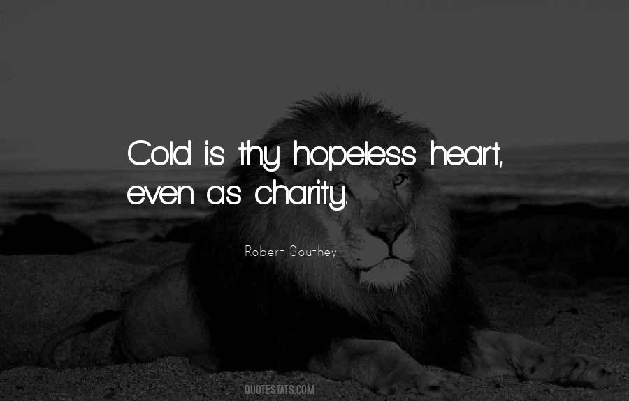 Quotes About Cold Heart #536271