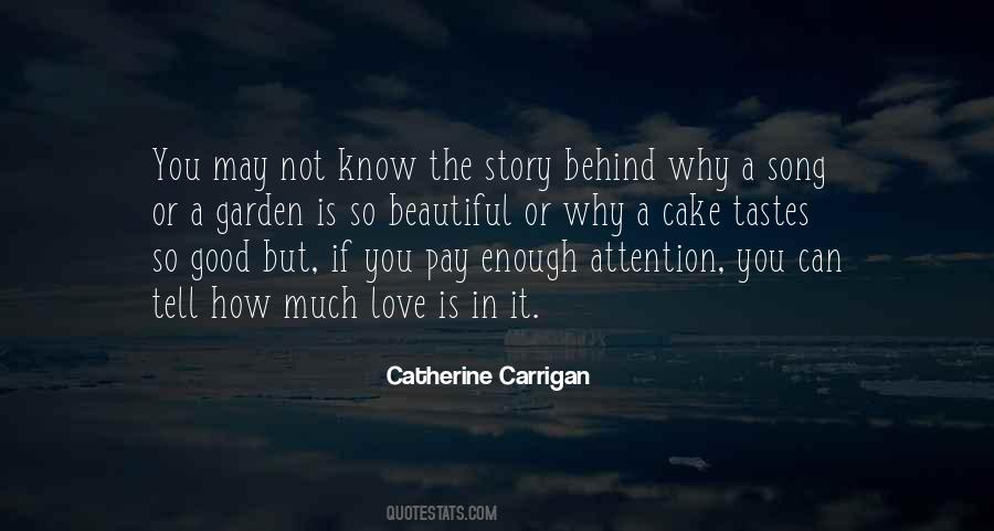 Quotes About Not Enough Attention #669068