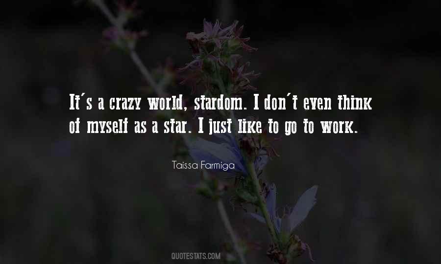 Quotes About Crazy World #1215123