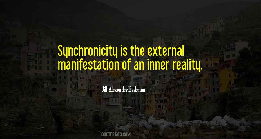 Quotes About Synchronicity #1177467