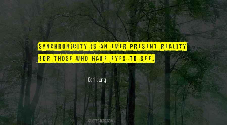 Quotes About Synchronicity #1457631