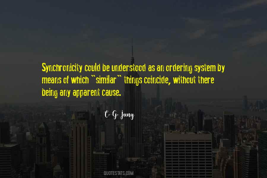 Quotes About Synchronicity #1483565