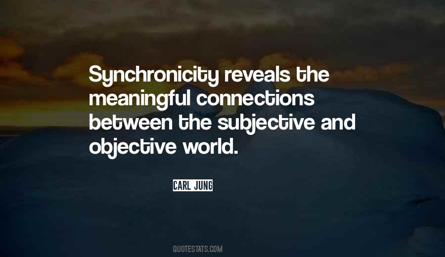 Quotes About Synchronicity #1543038