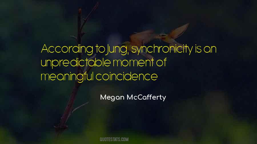 Quotes About Synchronicity #1551005