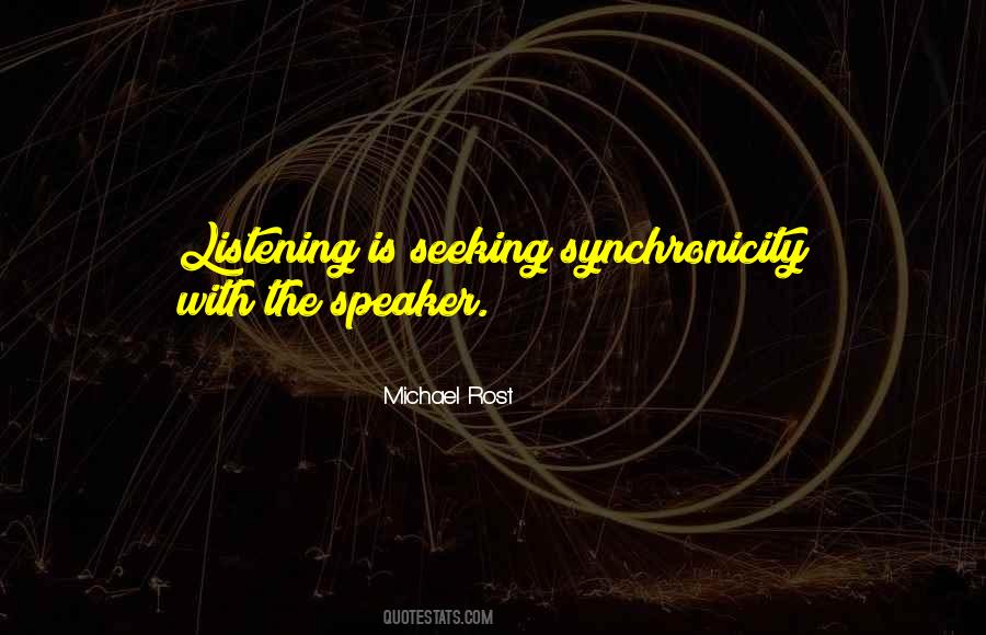 Quotes About Synchronicity #290149