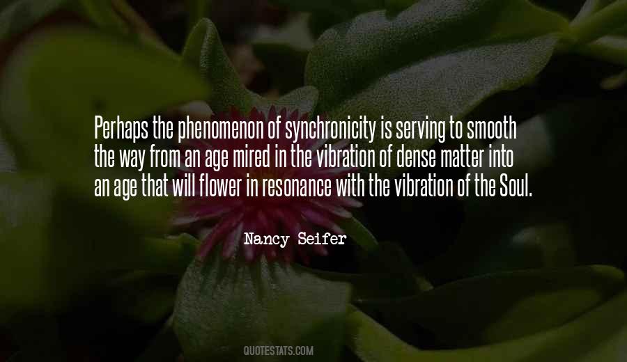 Quotes About Synchronicity #837320