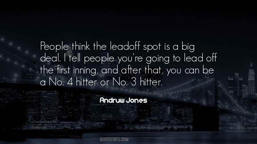 Leadoff Hitter Quotes #383070