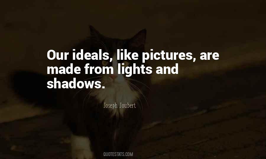 Ideals Are Like Quotes #1709650