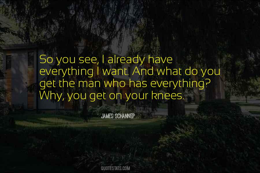 See What You Want Quotes #9115