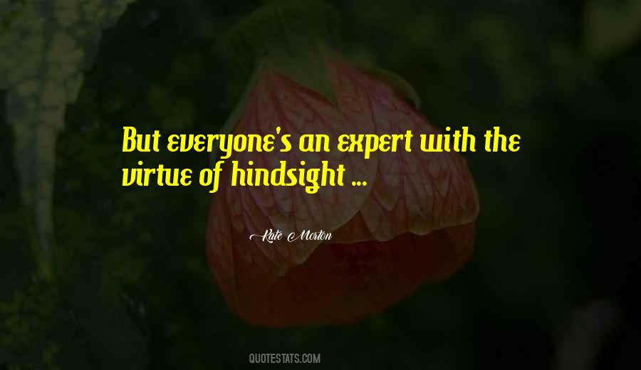 Quotes About Hindsight #1144445