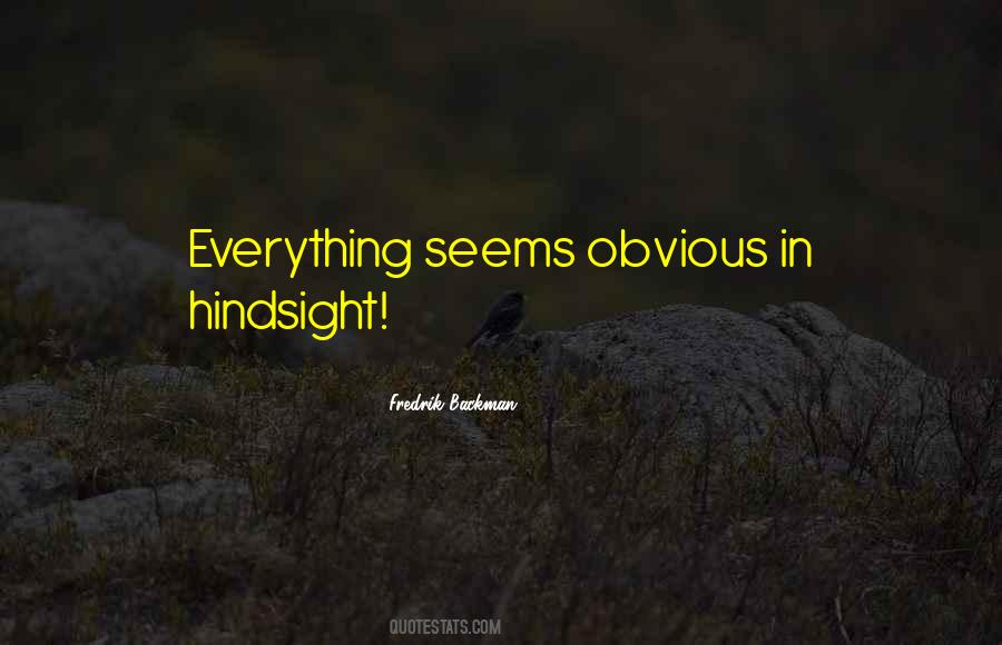 Quotes About Hindsight #1677937