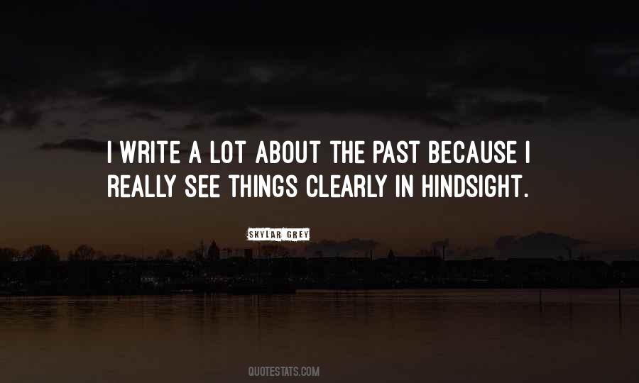 Quotes About Hindsight #843530