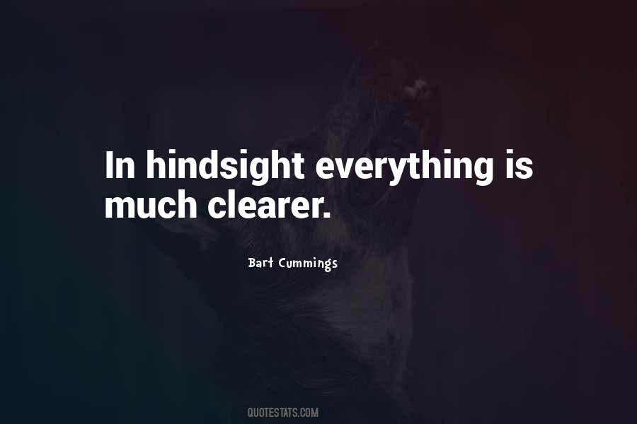Quotes About Hindsight #974402