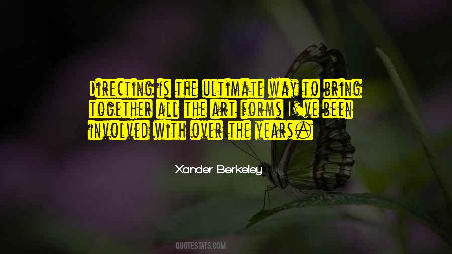 Quotes About All Art Forms #1835916