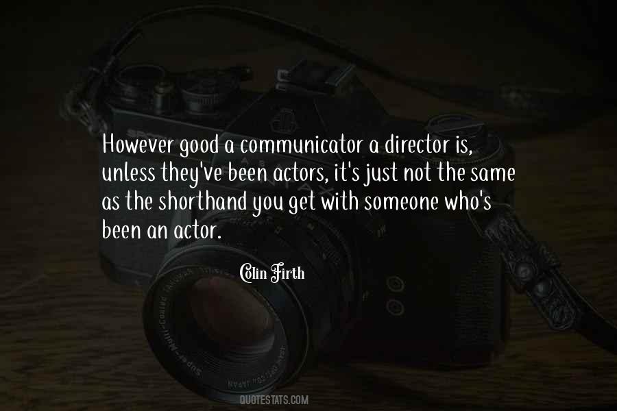 Quotes About Good Communicators #1193823