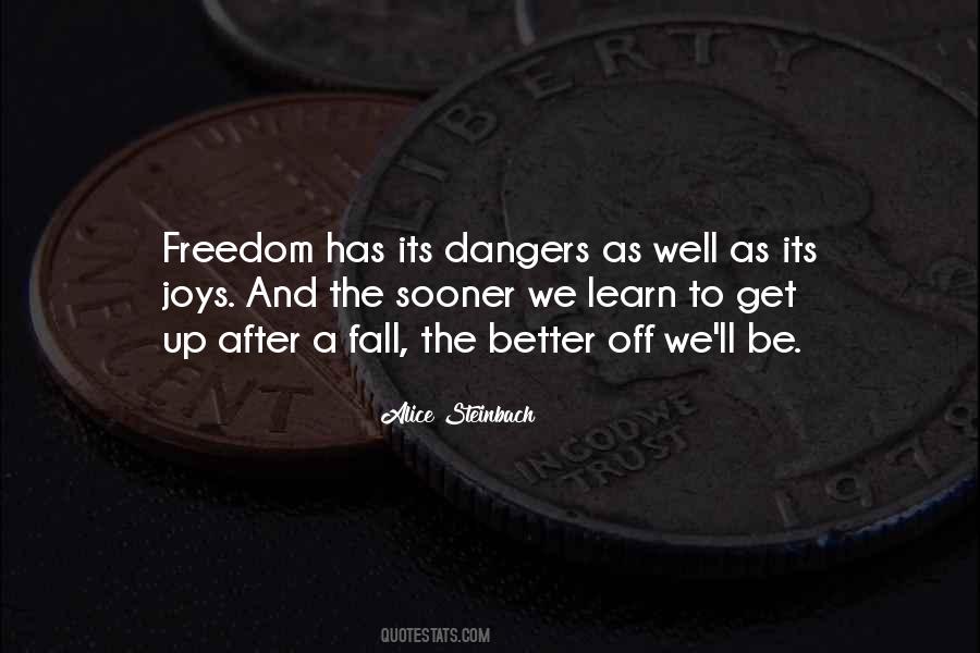 Quotes About Freedom To Learn #38685