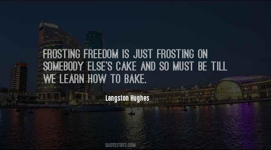 Quotes About Freedom To Learn #941109