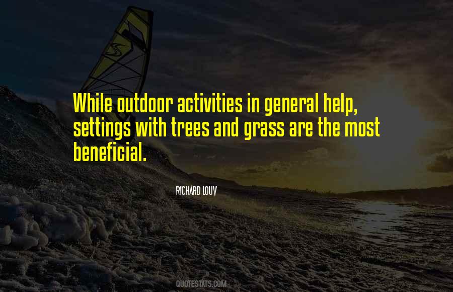 Quotes About Outdoor Activities #1180692