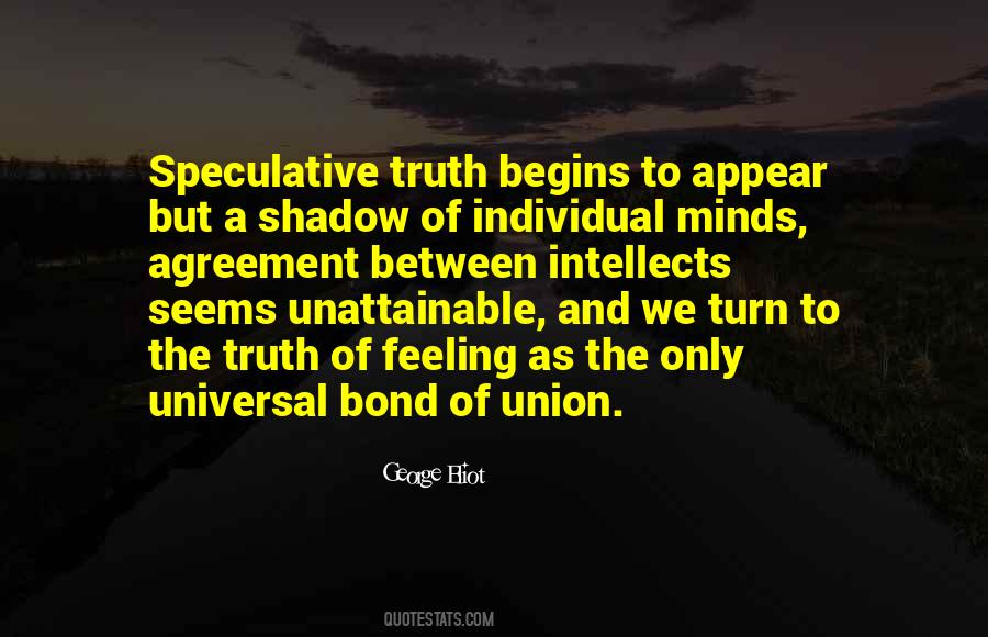 Quotes About Universal Truth #46617