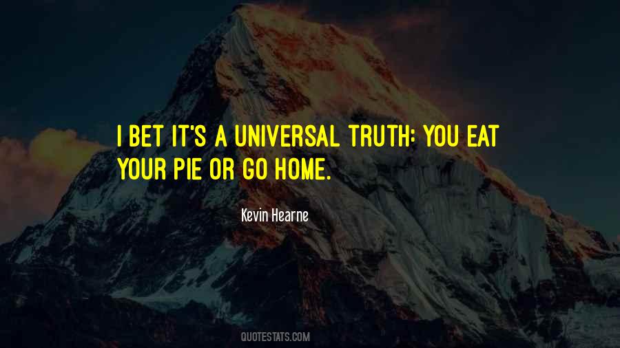 Quotes About Universal Truth #820035