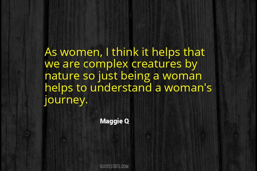 Quotes About Being A Woman #1188606