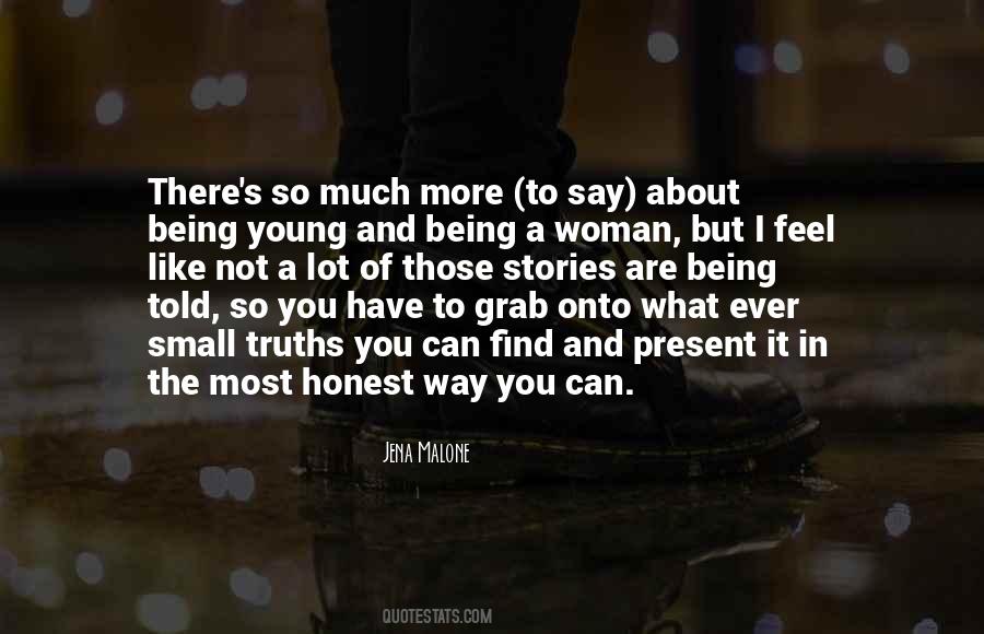 Quotes About Being A Woman #1410323