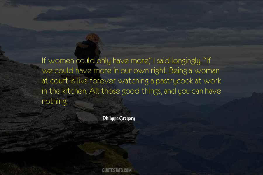 Quotes About Being A Woman #1677810