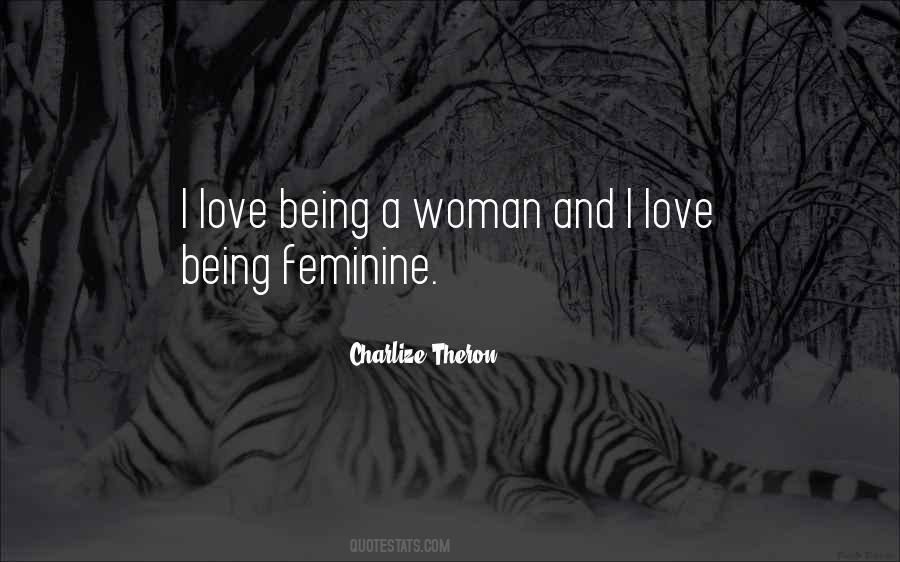 Quotes About Being A Woman #1812939