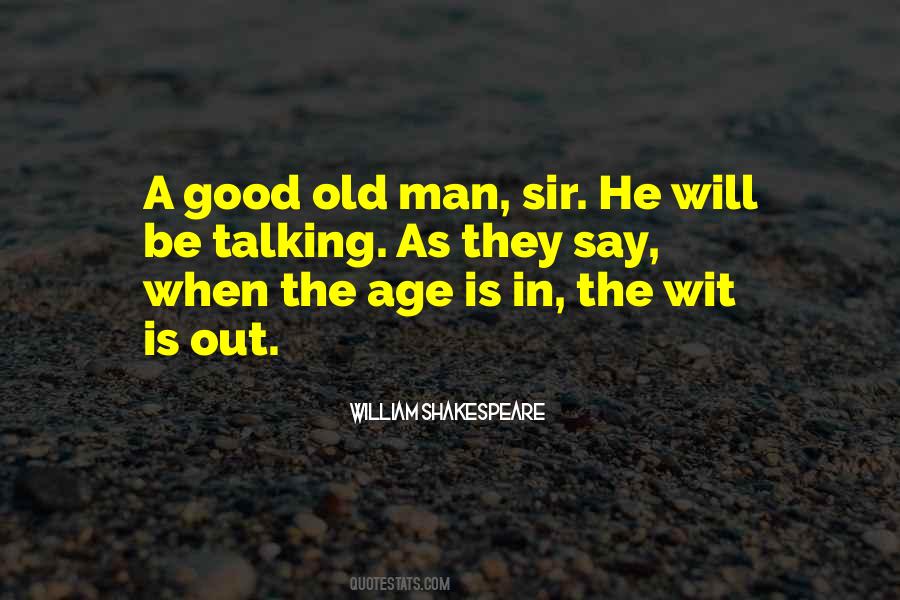 Quotes About Old Age Shakespeare #896651