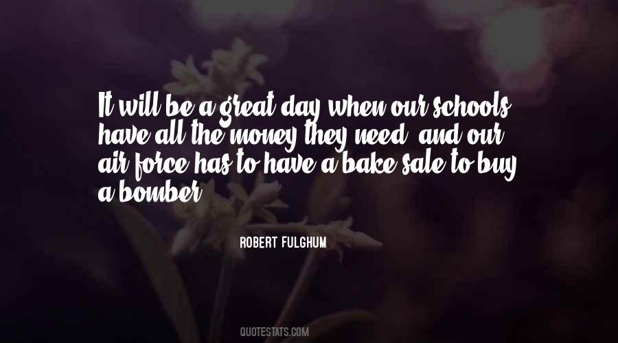 Quotes About Bake Sale #1617351