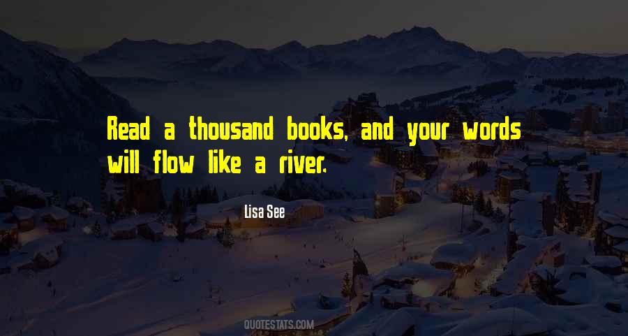 Quotes About River Flow #1563120