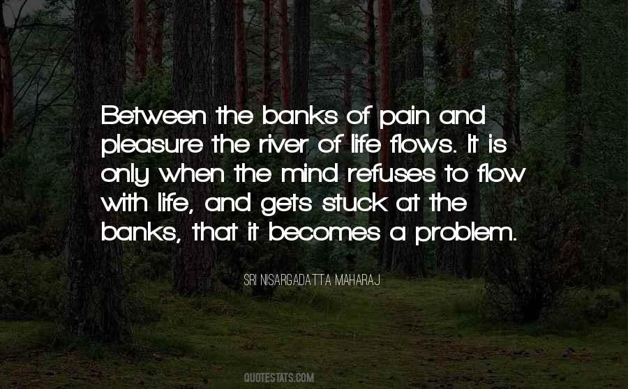 Quotes About River Flow #509165