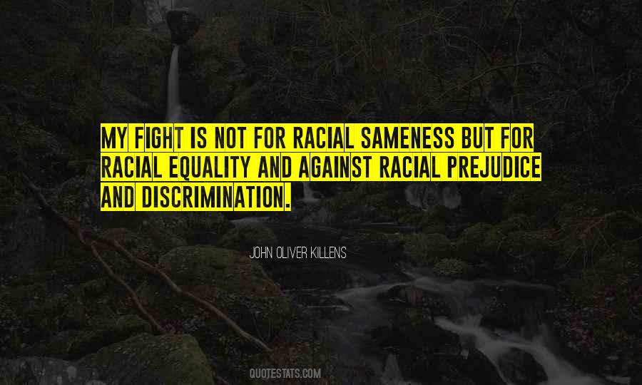 Quotes About Racial Prejudice #1878540